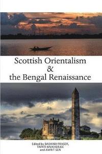 bokomslag Scottish Orientalism and the Bengal Renaissance