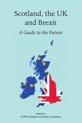 Scotland, the UK and Brexit 1