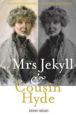 Mrs Jekyll and Cousin Hyde 1