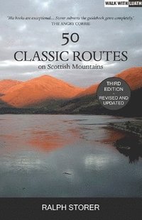 bokomslag 50 Classic Routes on Scottish Mountains