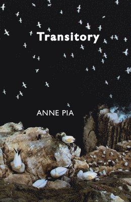 Anne Pia - Transitory, Häftad