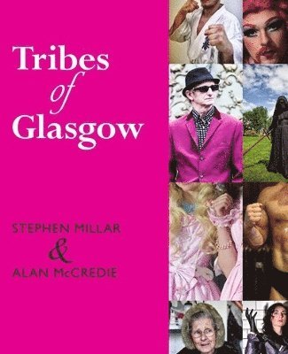 Alan McCredie, Stephen Millar - Tribes of Glasgow, Häftad