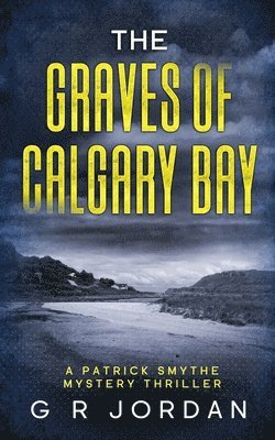 bokomslag Graves of Calgary Bay