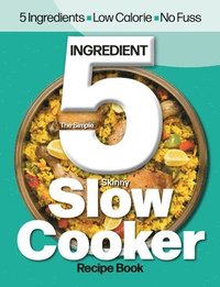 bokomslag Simple 5 Ingredient Skinny Slow Cooker