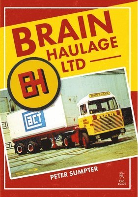 bokomslag Brain Haulage Ltd