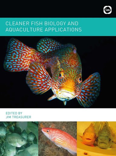 Jim Treasurer - Cleaner Fish Biology and Aquaculture Applications, Inbunden