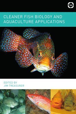UK) Treasurer, Jim (FAI Farms, Jim Treasurer - Cleaner Fish Biology and Aquaculture Applications, Inbunden