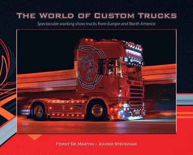 bokomslag The World of Custom Trucks