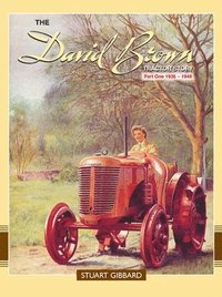 bokomslag The David Brown Tractor Story: Part 1