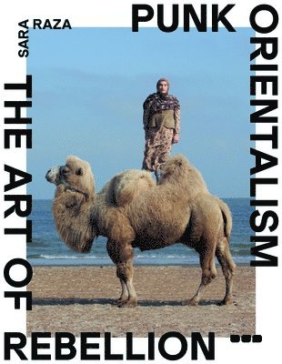 bokomslag Punk Orientalism: The Art of Rebellion