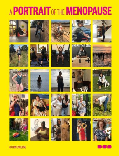 Catrin Osborne: A Portrait of the Menopause, Häftad