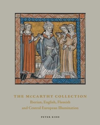 bokomslag The McCarthy Collection: Spanish, English, Flemish and Central European Miniatures