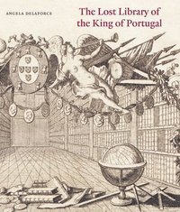 bokomslag The Lost Library of the King of Portugal