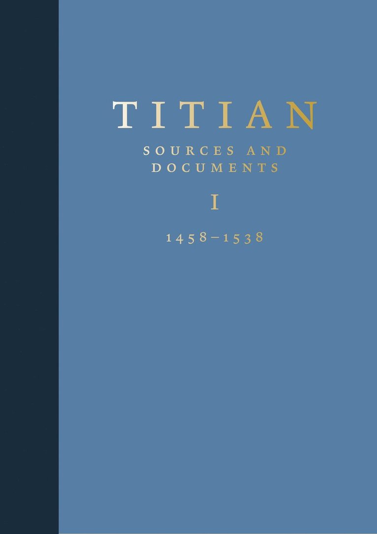 Charles Hope - Titian: Sources and Documents, Inbunden