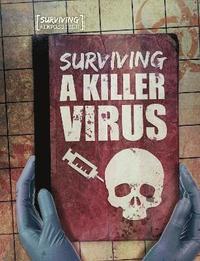 bokomslag Surviving a Killer Virus