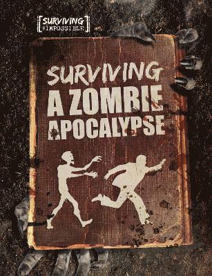 Surviving a Zombie Apocalypse 1