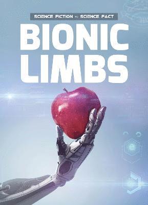 Bionic Limbs 1