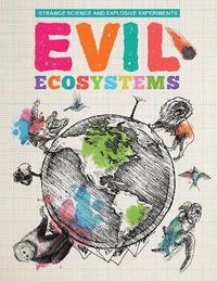 bokomslag Evil Ecosystems