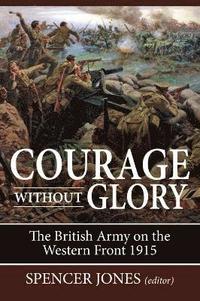 bokomslag Courage without Glory