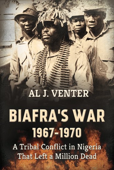Al J. Venter - Biafra's War 1967-1970, Häftad