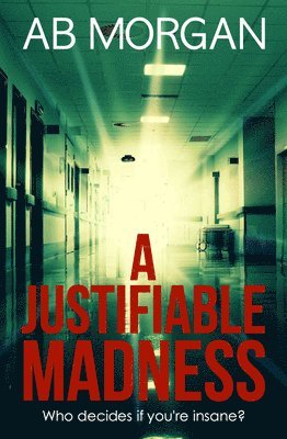 A Justifiable Madness 1