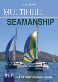 bokomslag Multihull Seamanship - 2e