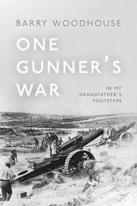 bokomslag One Gunner's War