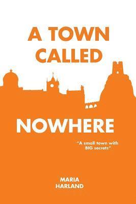 A Town Called Nowhere 1