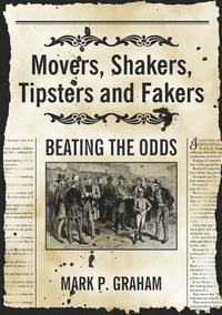 bokomslag Movers, Shakers, Tipsters and Fakers