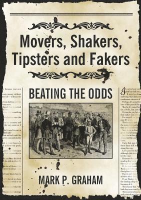 Movers, Shakers, Tipsters and Fakers 1
