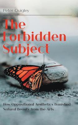 Peter Quigley - Forbidden Subject, Inbunden