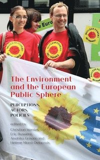 bokomslag The Environment and the European Public Sphere
