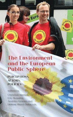 The Environment and the European Public Sphere 1
