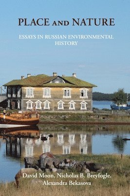 David Moon, Nicholas Breyfogle, Alexandra Bekasova - Place and Nature, Häftad
