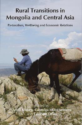 Ariell Ahearn - Rural Transitions in Mongolia and Central Asia, Häftad