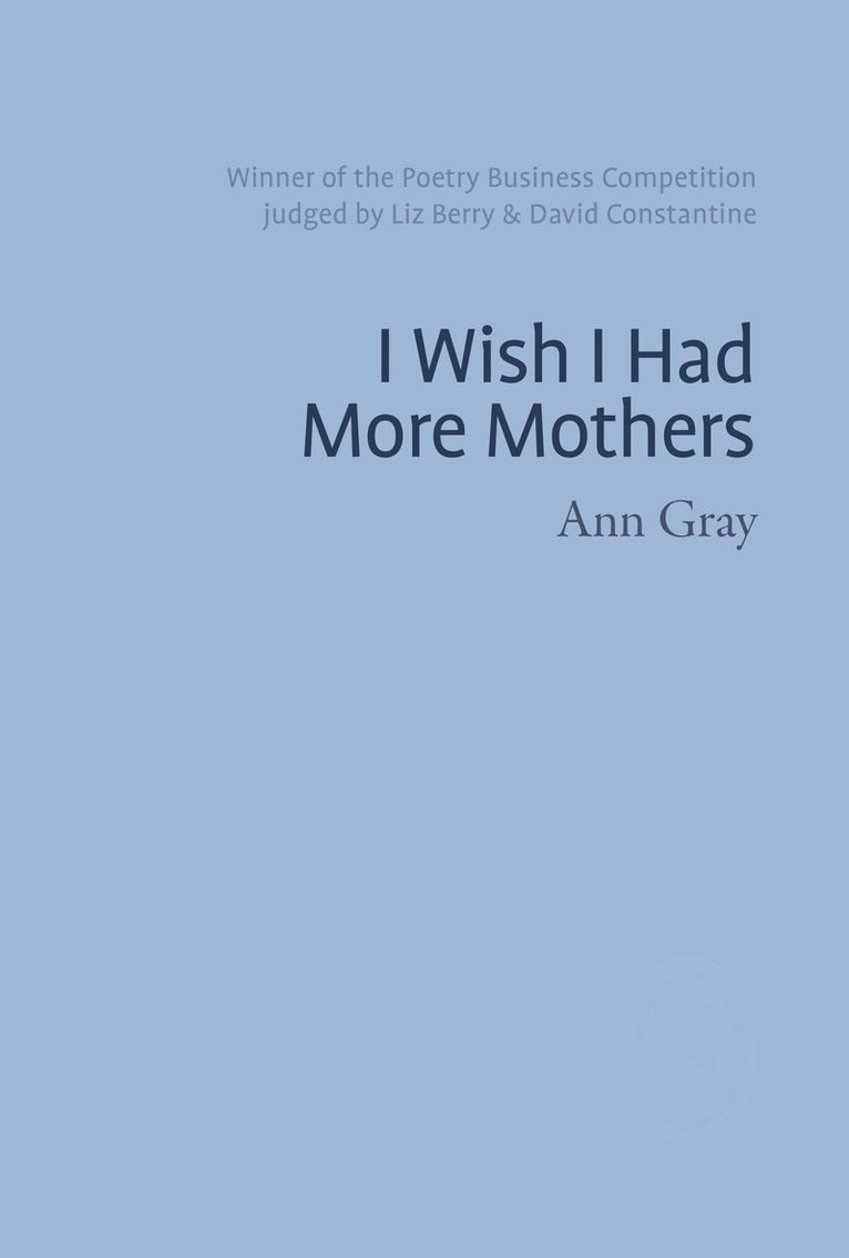 Ann Gray - I Wish I Had More Mothers, Häftad