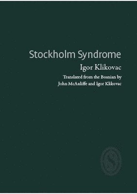 Igor Klikovac - Stockholm Syndrome, Häftad