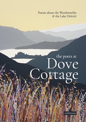 bokomslag The Poets at Dove Cottage