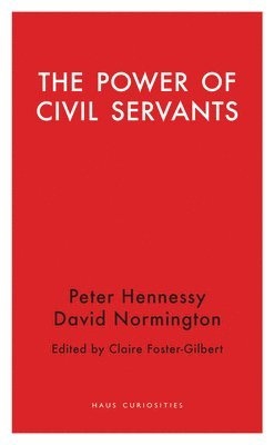 The Power of Civil Servants 1
