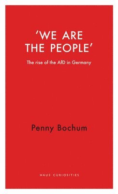 Penny Bochum - We are the People, Häftad