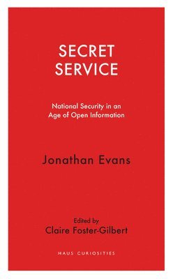 Jonathan Evans, Claire Foster-Gilbert - Secret Service, Häftad