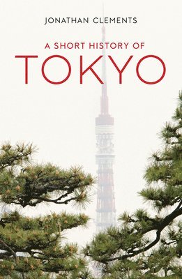 A Short History of Tokyo 1