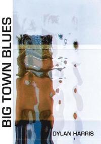 bokomslag Big Town Blues