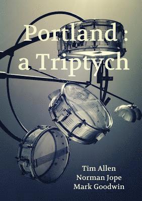 Tim Allen, Norman Jope, Mark Goodwin - Portland, Häftad