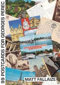 bokomslag 99 Postcards for Georges Perec