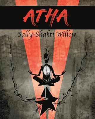 Sally-Shakti Willow - Atha, Häftad. Tillgänglighet: Lägg i varukorg