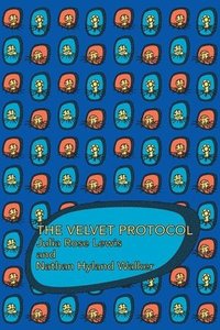 bokomslag The Velvet Protocol
