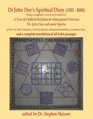 bokomslag Dr John Dee's Spiritual Diary (1583-1608)