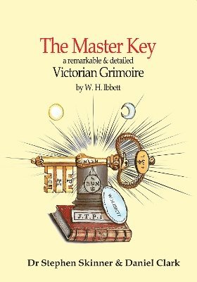 W H Ibbett, Stephen Skinner, Daniel Clark, Dr Stephen Skinner - Master Key, Inbunden