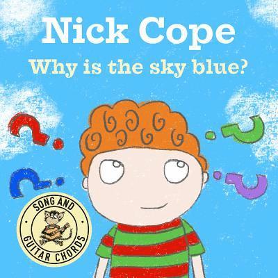 Why is the Sky Blue? 1